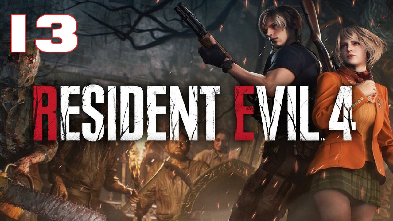 Resident Evil 4 Remake Part 13