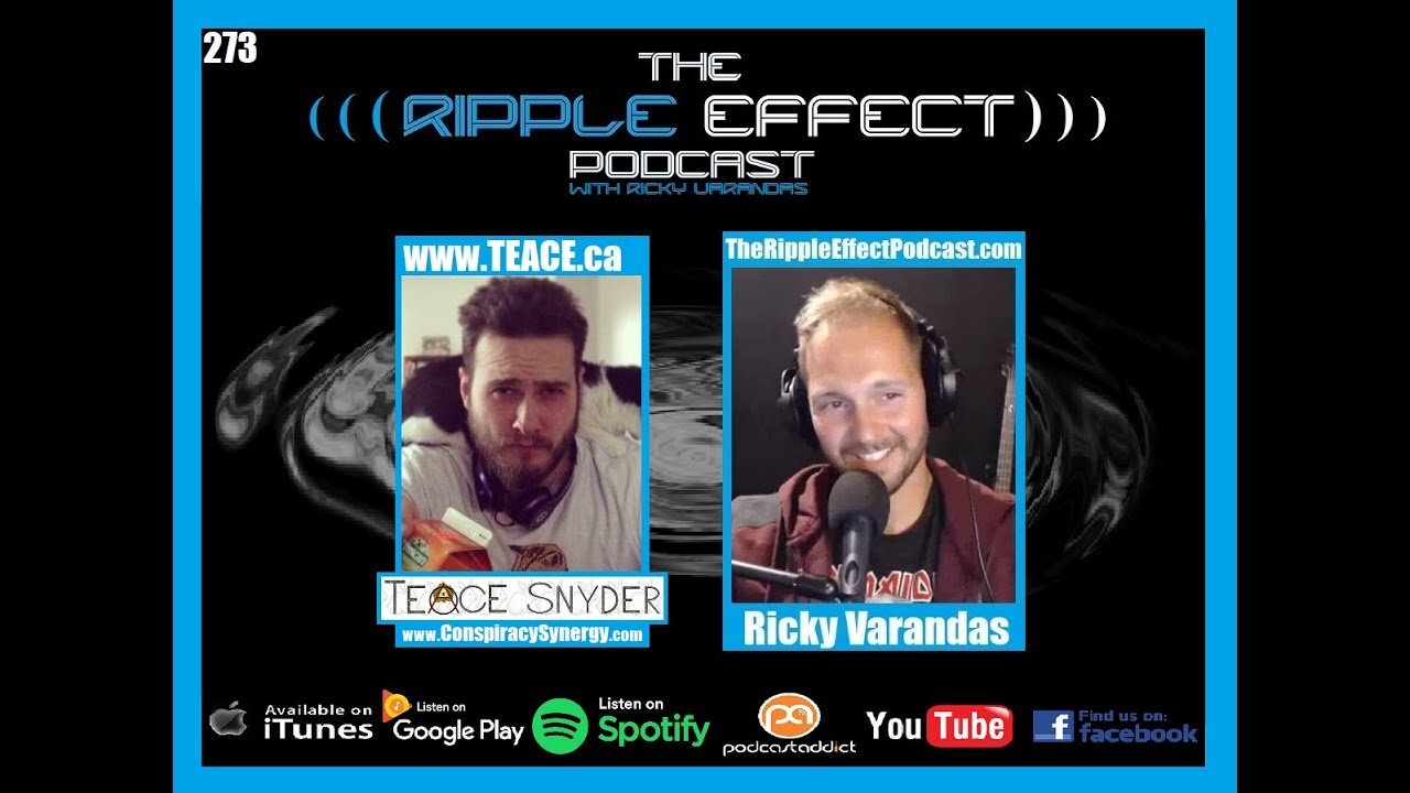 The Ripple Effect Podcast #273 (Teace Snyder | Conspiracy Synergy)