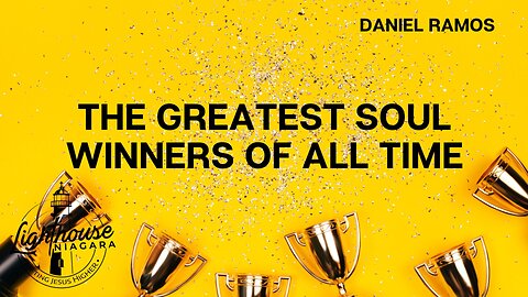 The Greatest Soul Winners Of All Time - Daniel Ramos