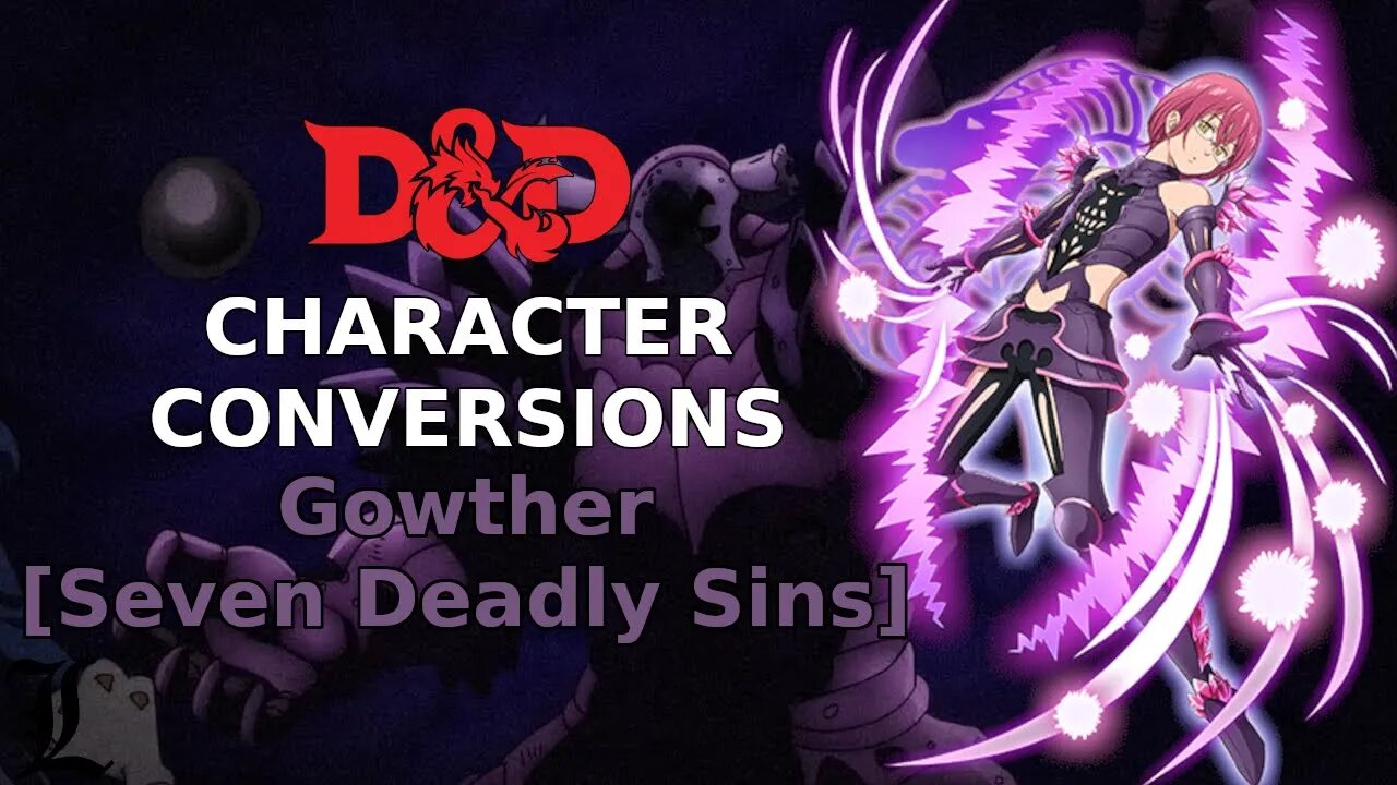 Character Conversions - Gowther [Seven Deadly Sins]