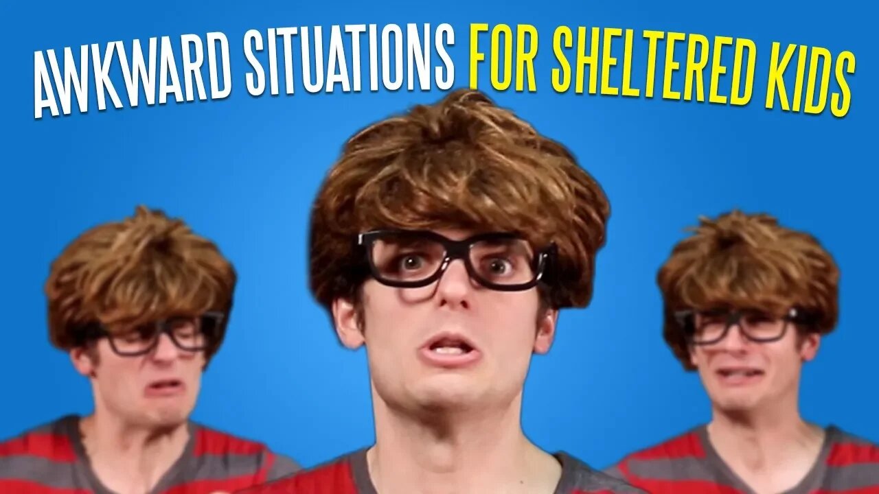 Five Awkward Situations for Sheltered Kids