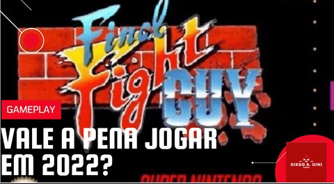 SNES Final Fight Guy! Tiro, porrada e bomba, vale a pena jogar em 2022???