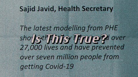 Covid Vaccine Has Saved 27 000 lives in the UK ~ Is this True? | 01.07.2021