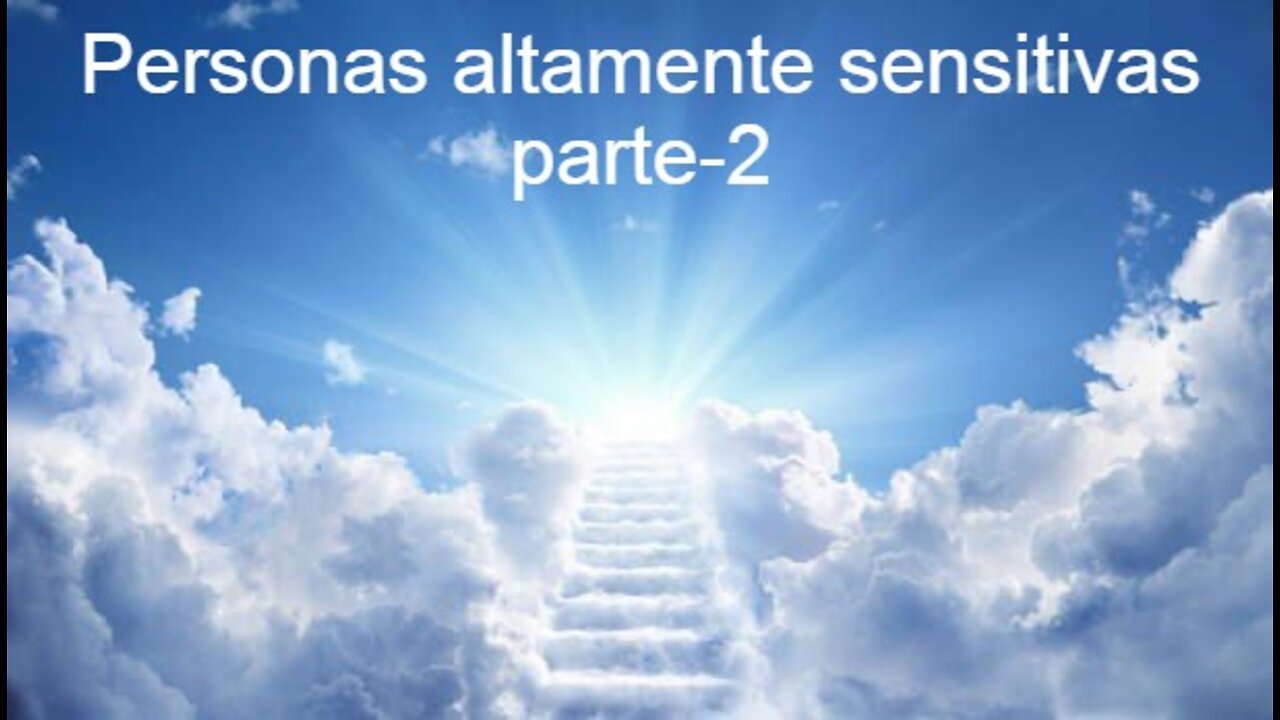 Personas altamente sensitivas parte_2