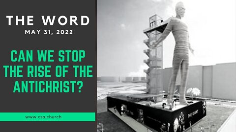 The Word: May 31, 2022