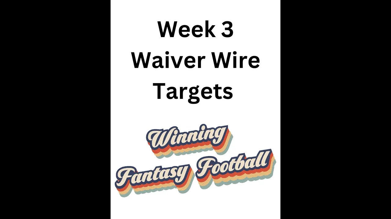 2023 NFL Fantasy Football Week 3 Waiver Targets