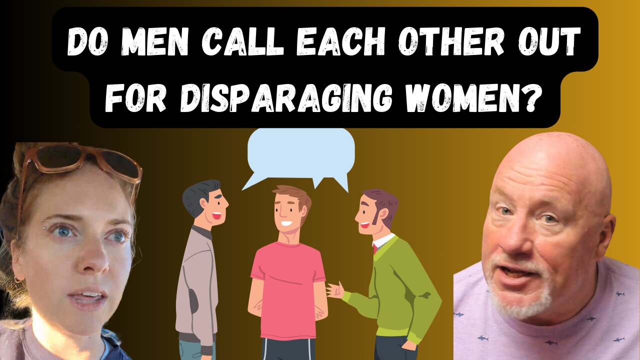 Do Men Call Each Other Out For Disparaging Women?