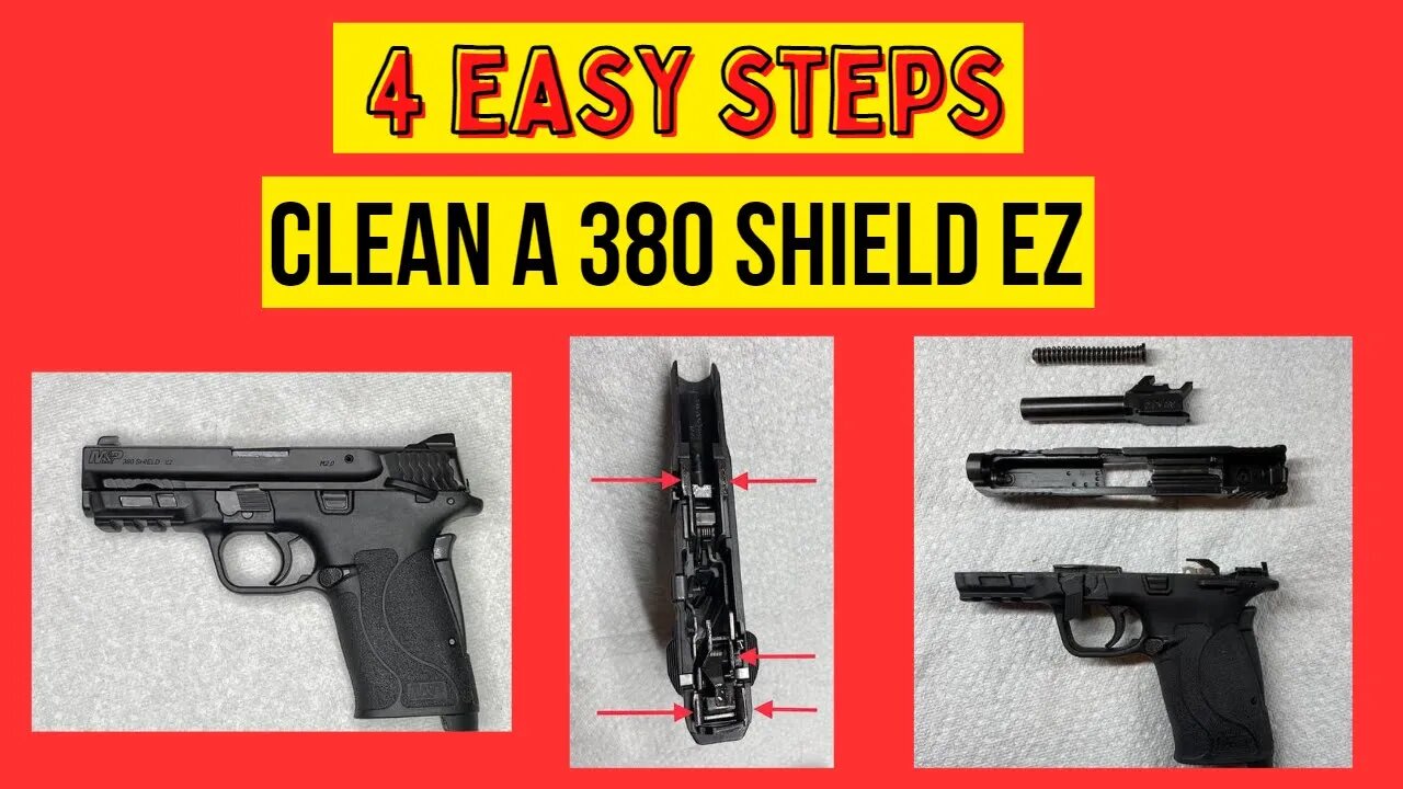 Clean An M&P 380 Shield EZ In 4 EASY STEPS