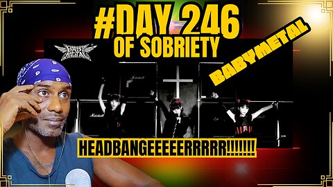 Day 246 of Sobriety: BABYMETAL 'HeadBanger' Reaction + The Fox God Connection #soberinspiration