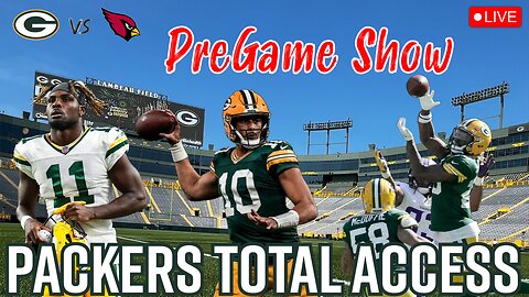 LIVE Green Bay Packers Pregame Show! | Packers Total Access | Packers vs Arizona Cardinals Preview