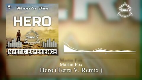 Martin Fox- Hero (Terra V. Remix)