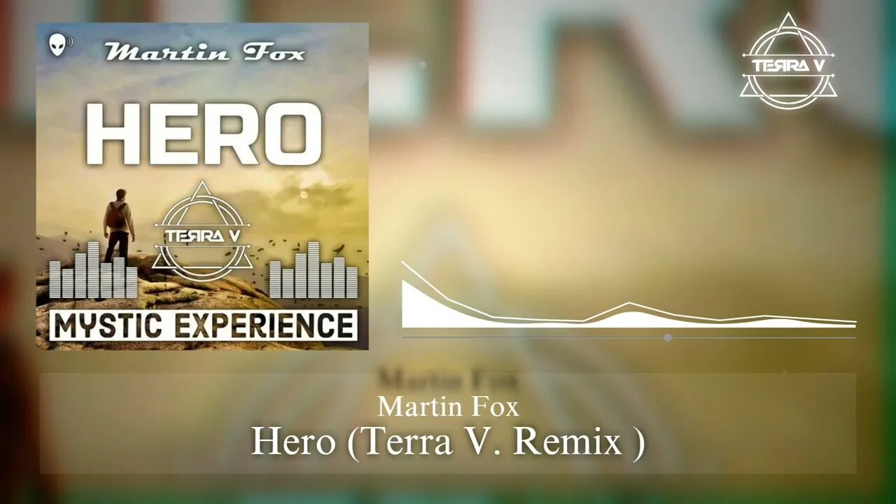 Martin Fox- Hero (Terra V. Remix)