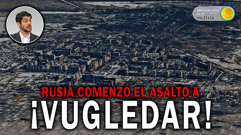 ¡RUSIA COMENZÓ EL ASALTO A VUGLEDAR! - DMP VIVO 177