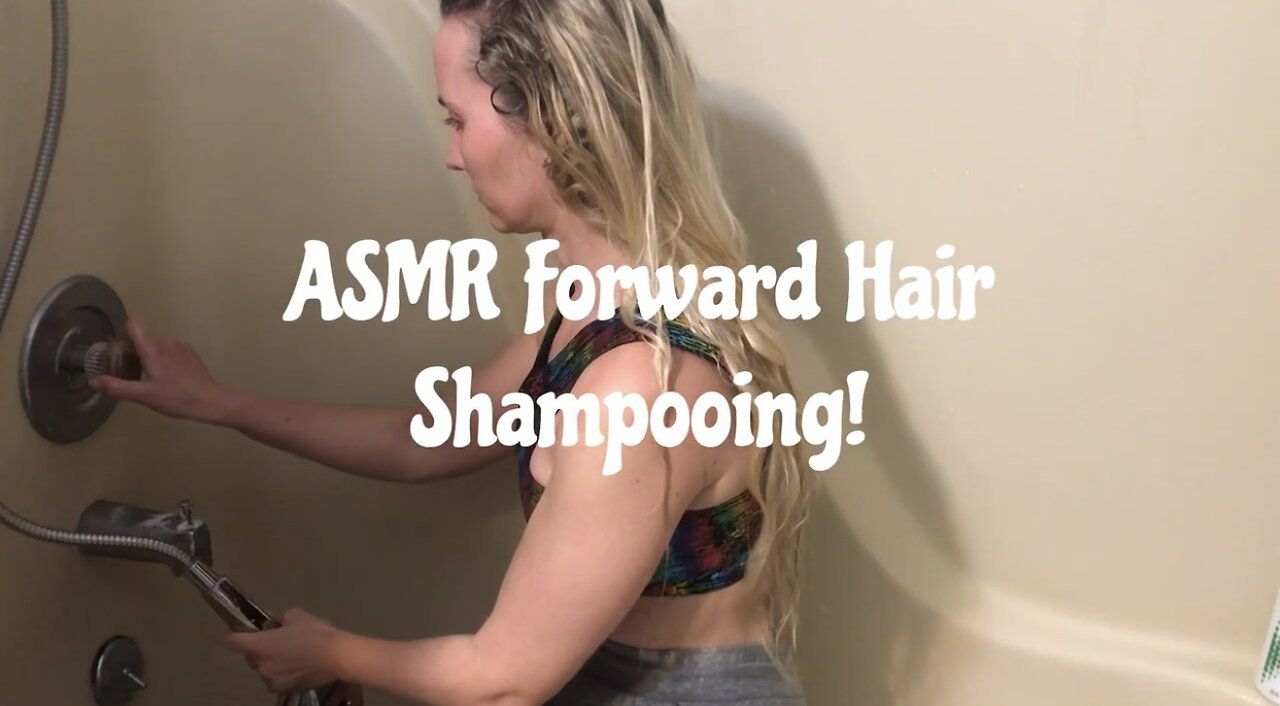 ASMR Forward Hair Shampooing in the Bathtub!