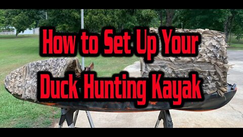 How to Set Up Your Duck Hunting Kayak. Version 2.0.0.0.0.0.1