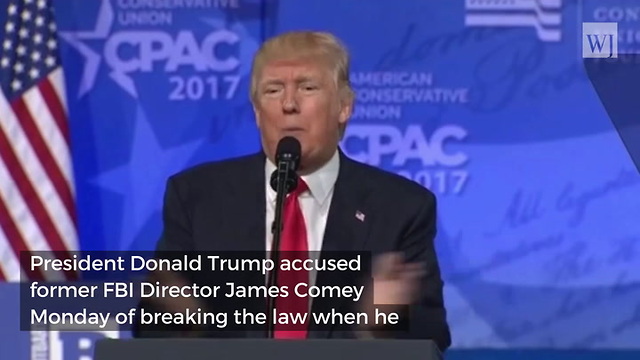 Trump: Comey’s Leaking Was ‘So Illegal’