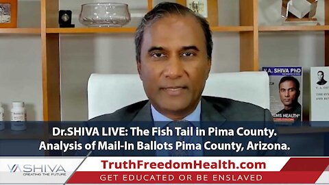 Dr.SHIVA LIVE: The Fish Tail in Pima County. Analysis of Mail-In Ballots Pima County, Arizona.