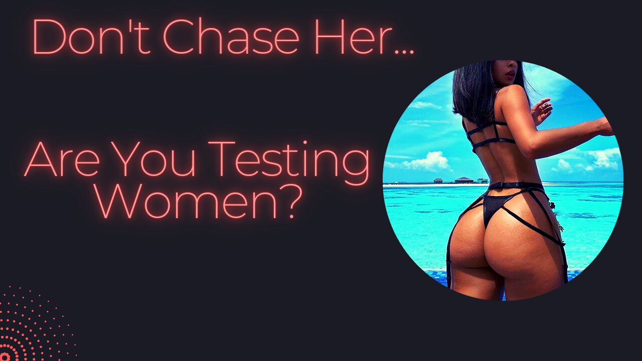 Are You Testing Women?