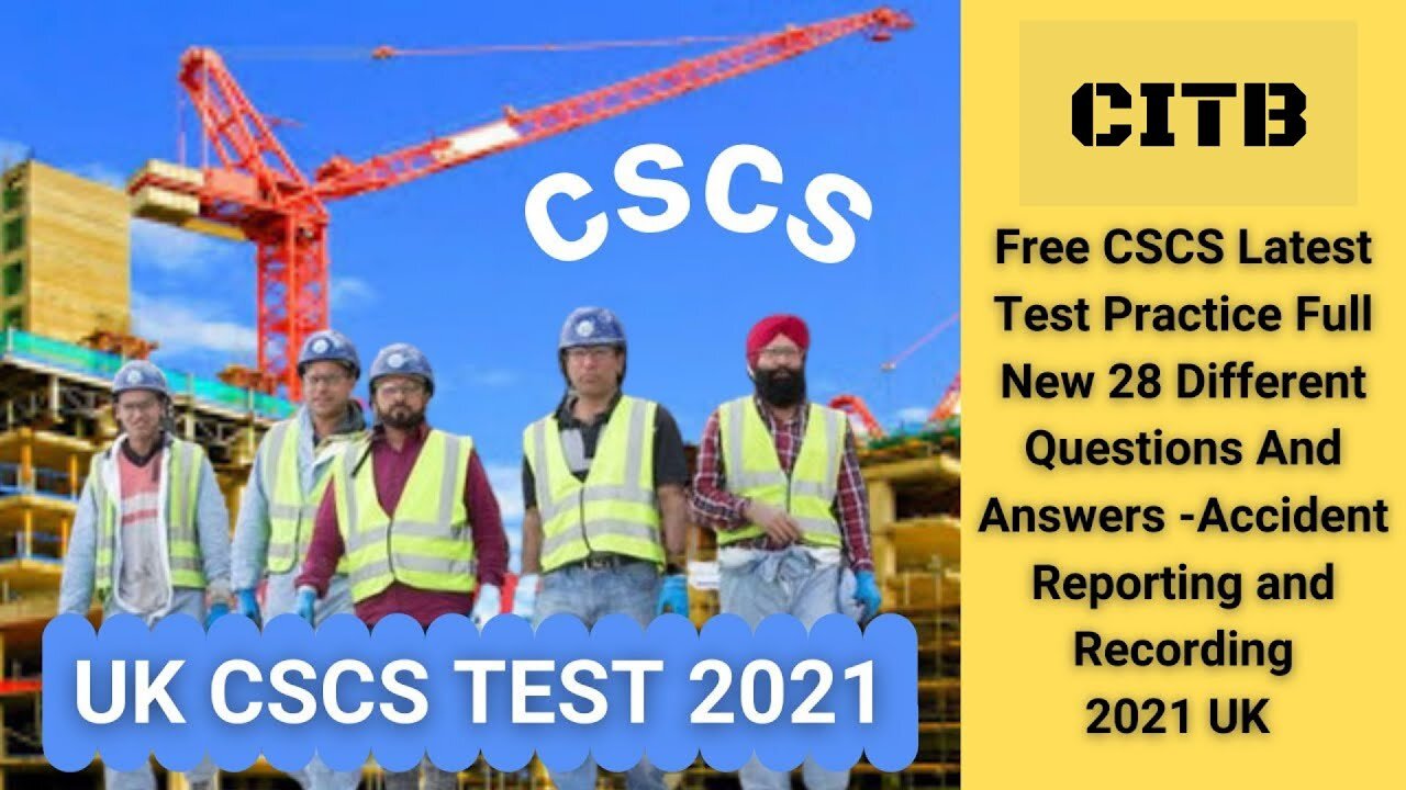 Free CSCS Test Practice 28 Different Questions And Answers 2021 Accident Reporting & Rec. Video 16