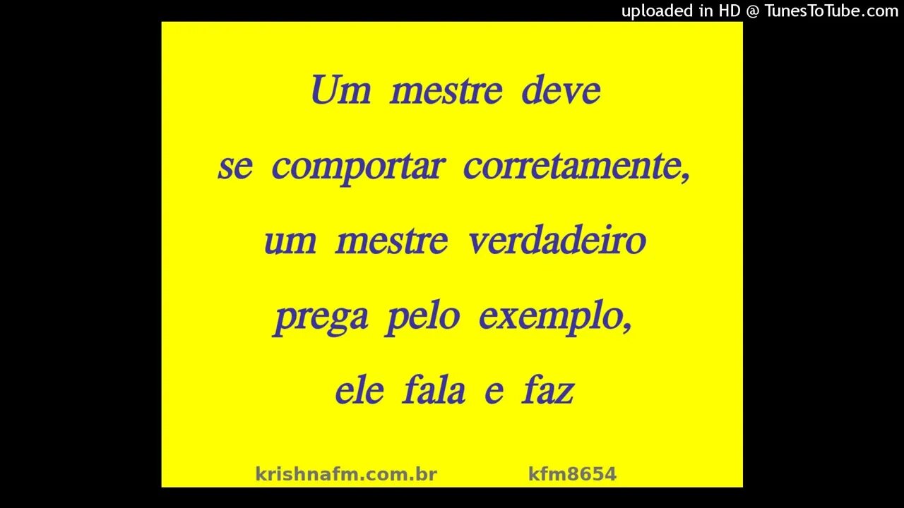 Um mestre deve se comportar corretamente, um mestre verdadeiro prega pelo... kfm8654