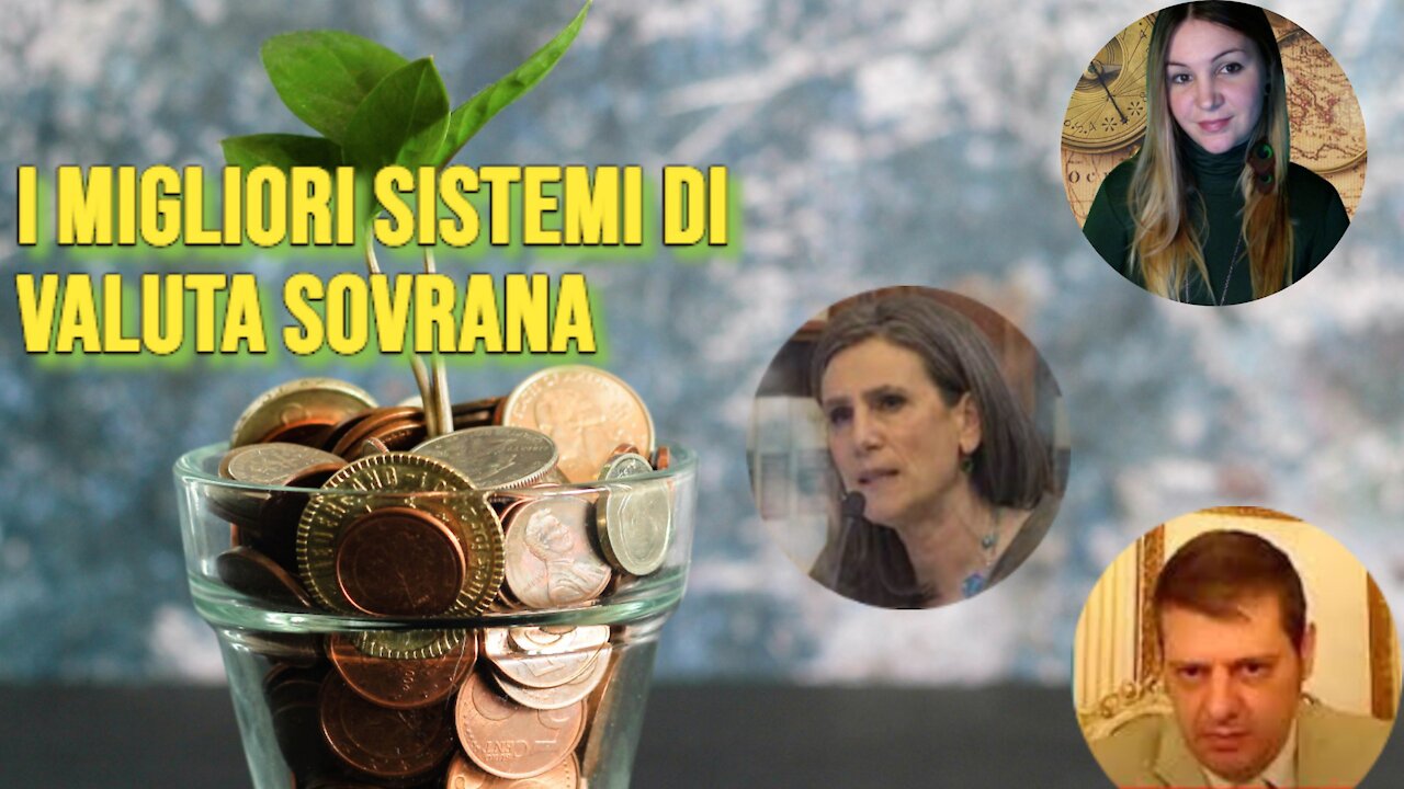 I migliori sistemi di valuta “sovrana” per uscire dalla schiavitù? Con Nicoletta Forcheri e Giambattista Nigro