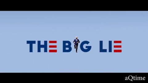 The Big Lie