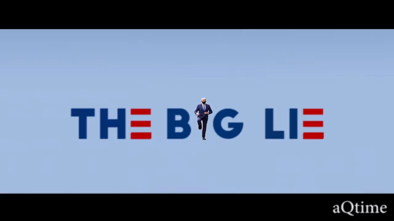 The Big Lie
