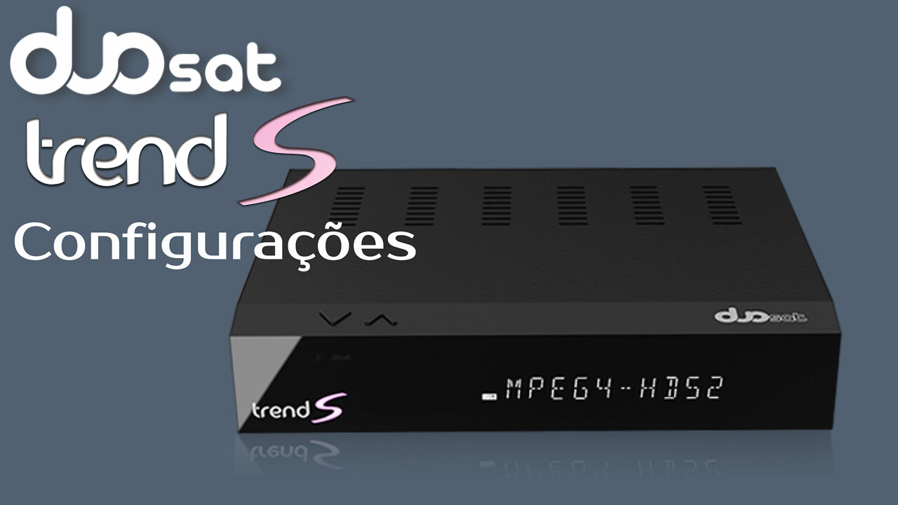 Duosat Trend S Configurações