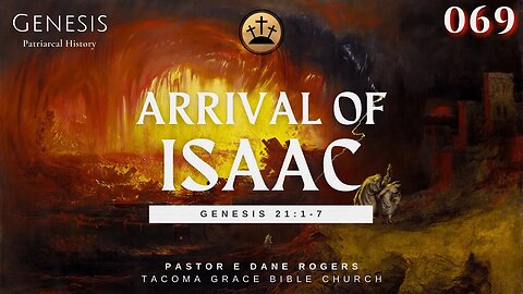 Arrival of Isaac | Genesis 21:1-7