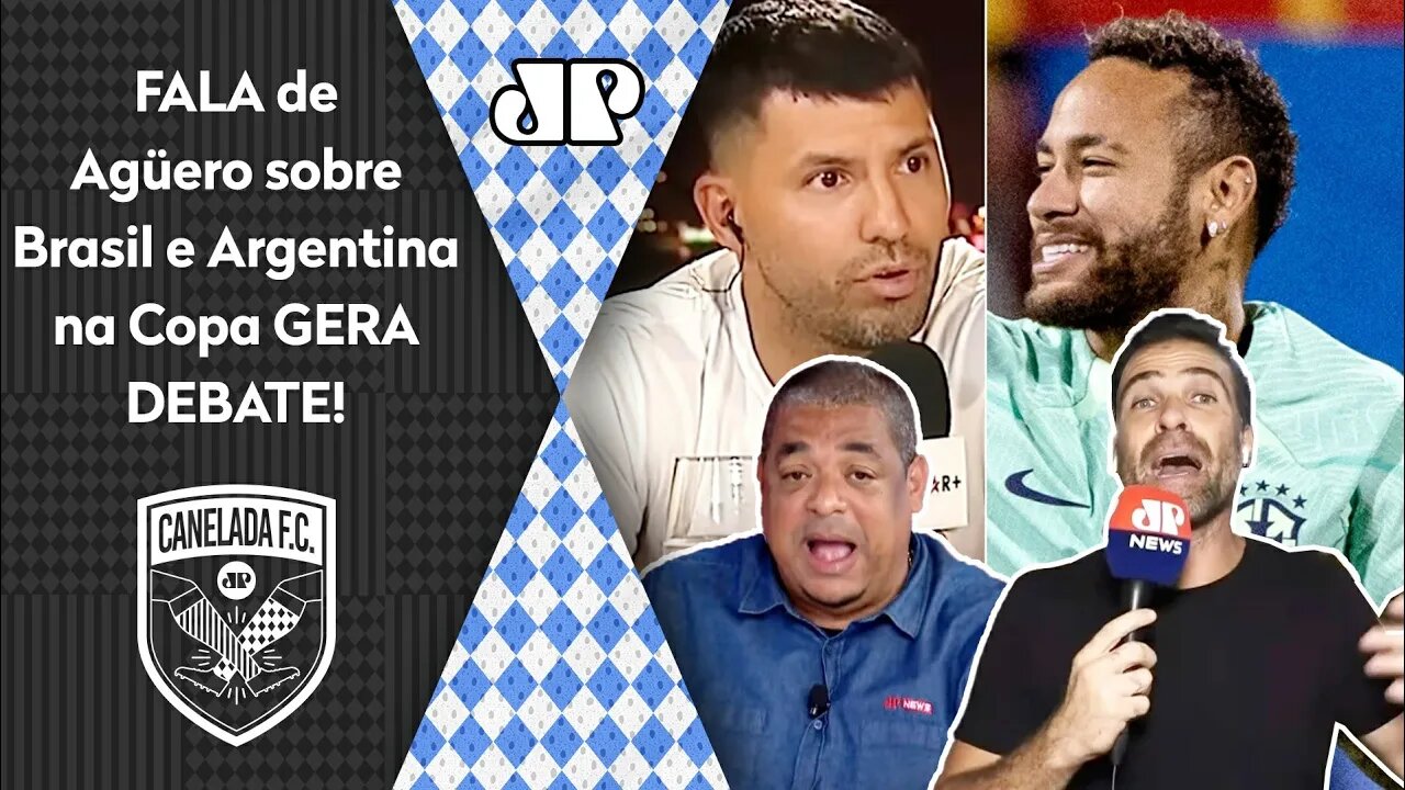 "VOCÊ QUERIA O QUÊ? ISSO que o Agüero FALOU do Brasil é..." Declaração na Argentina gera DEBATE!