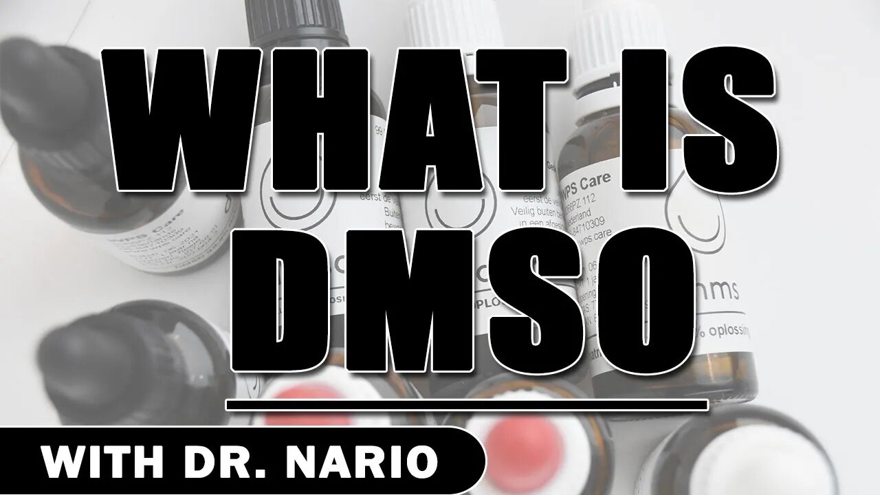 What is DMSO?: Uses, Benefits, Risk & More! - With Dr. Nario