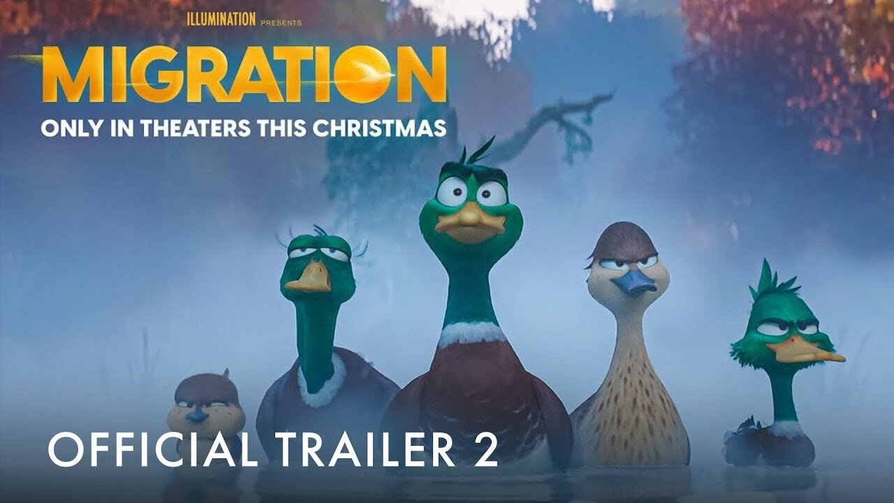 Migration Official Trailer 2