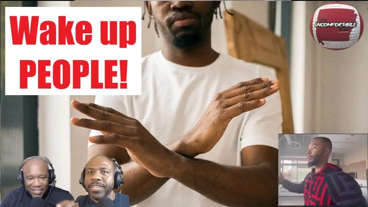 This Group Of People Need to Wake Up | #theuncomfortabletruth