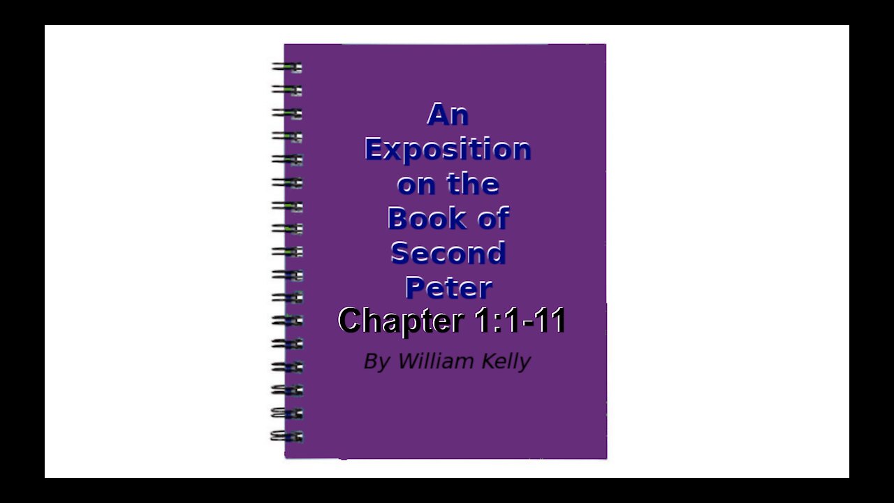 An Exposition on the Book of Second Peter Audio Book Chapter 1:1-11