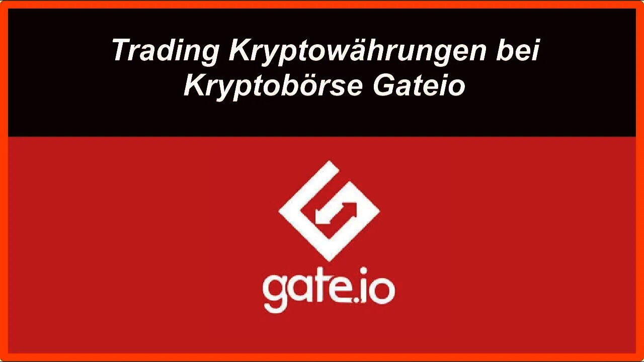 Trading Kryptowährungen bei Kryptobörse Gateio