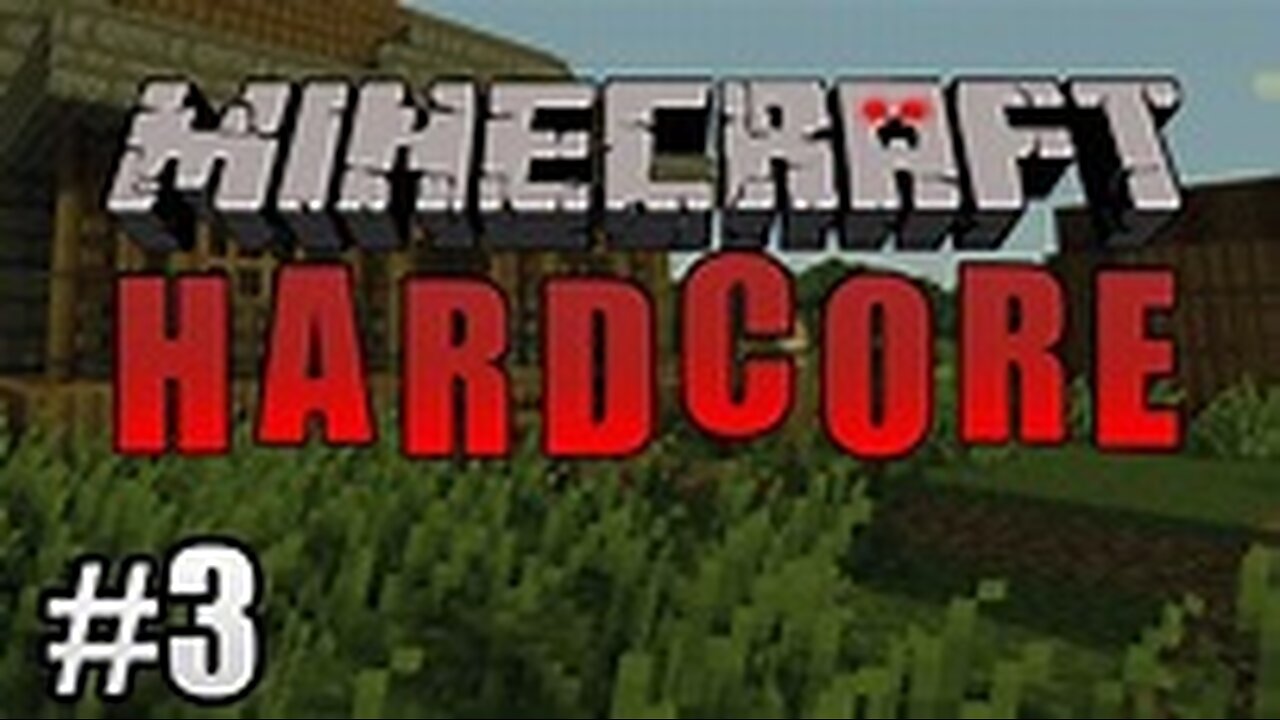 minecraft hardcore ep3, already dead