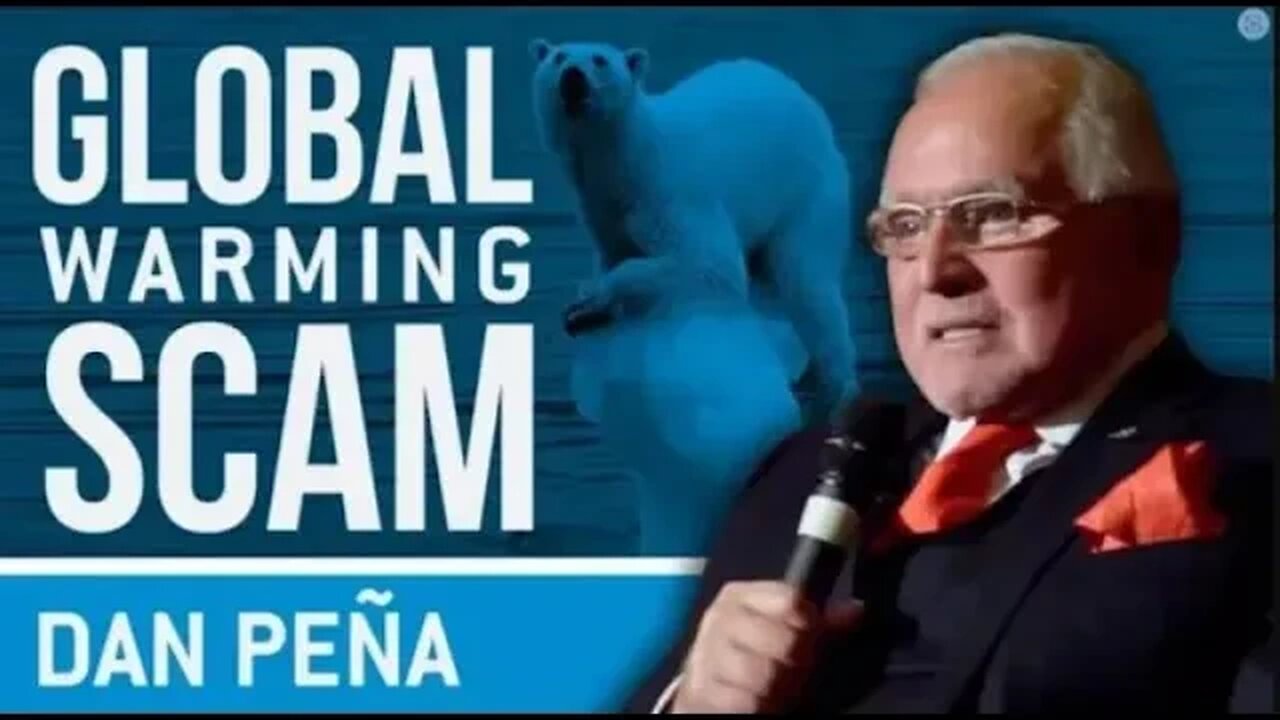 Global Warming: The Greatest Fraud - Dan Pena