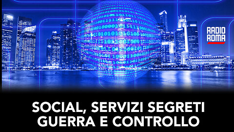 SOCIAL, SERVIZI SEGRETI, DISINFORMAZIONE E GUERRA
