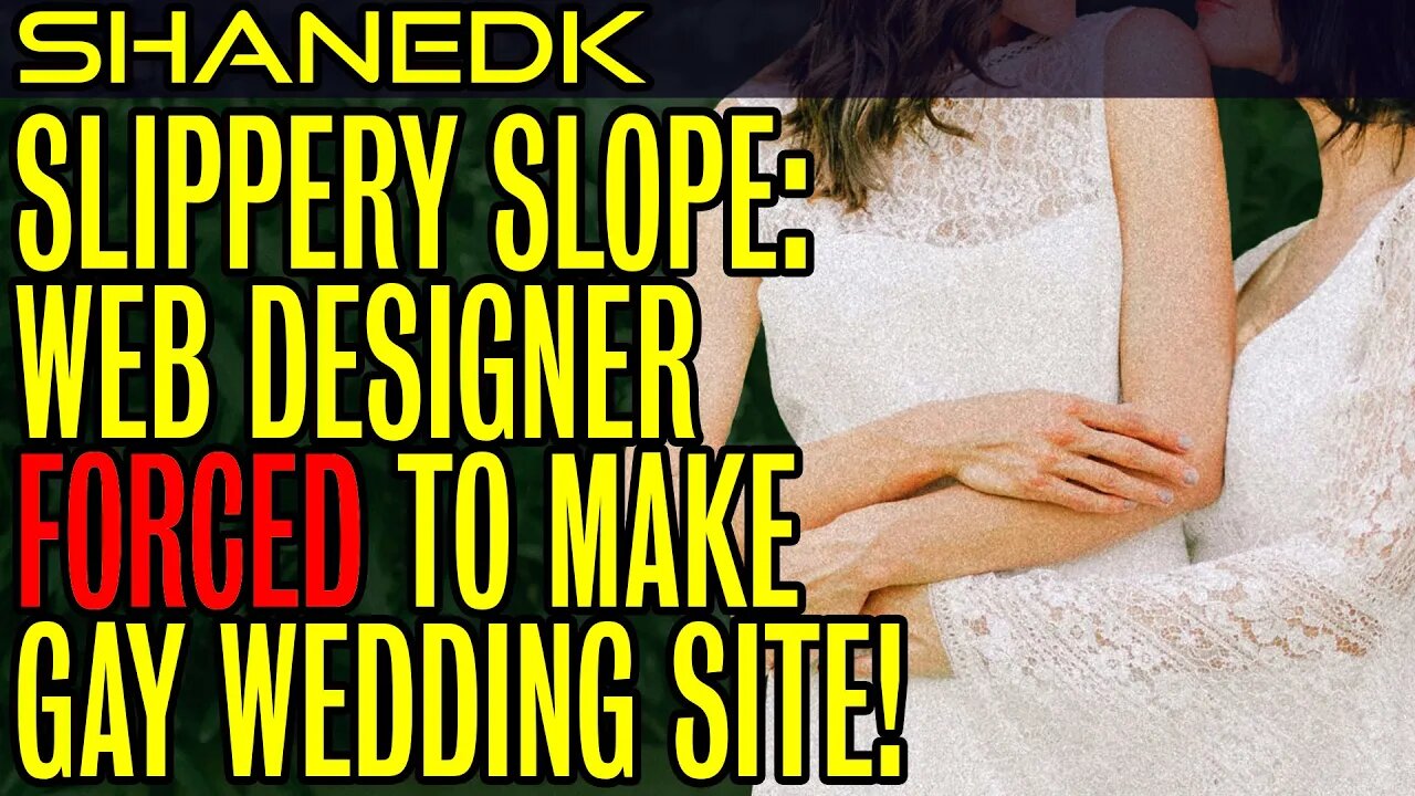 Slippery Slope: Web Designer Forced to Make Gay Wedding Site!