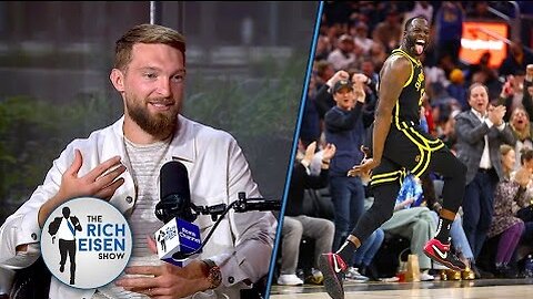 Soooo… Is Domantas Sabonis’ Beef with Draymond Green Over or Not - The Rich Eisen Show