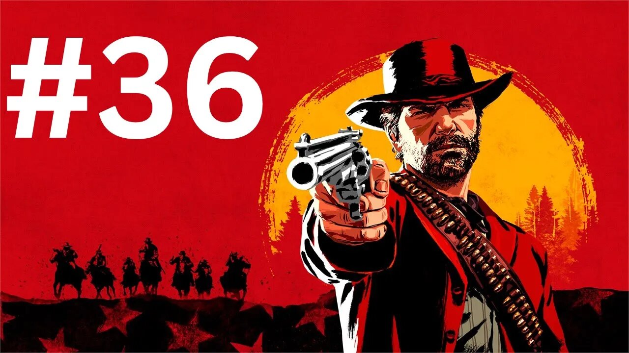 تختيم لعبة Red Dead Redemption 2 لا تفوت الإثارة! الجزء 36