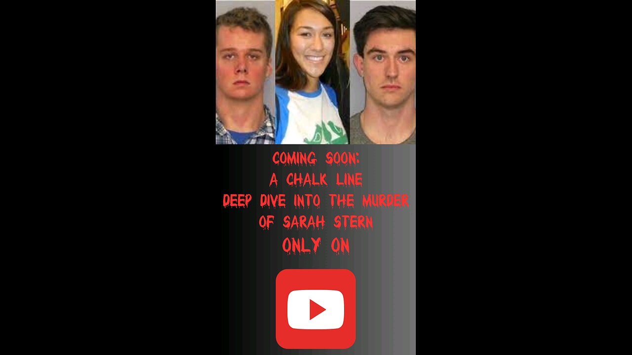 Coming Soon: The Murder of Sarah Stern A Chalk Line Crime Deep Dive. Only On YouTube!