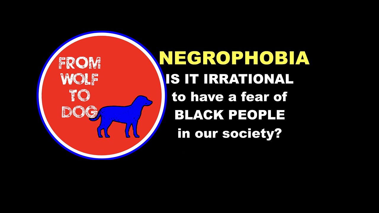 NEGRO-PHOBIA