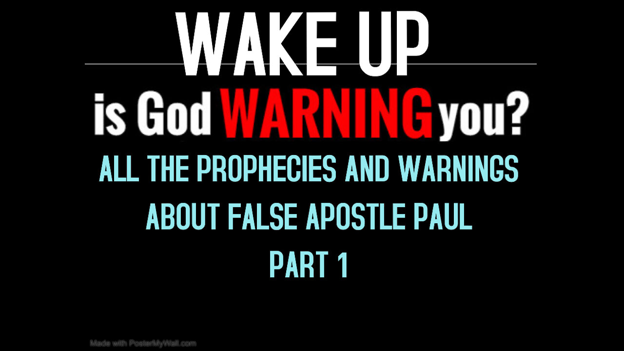 All the times God/YHVH/Yahshua warned us about false Apostle Paul /Saul /Sheol -The Evil One -Part 1