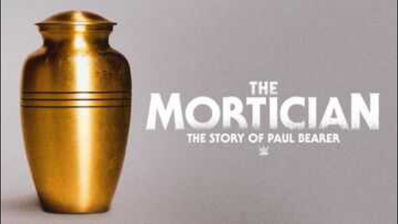 ⭐The Mortician: The Story of Paul Bearer⭐