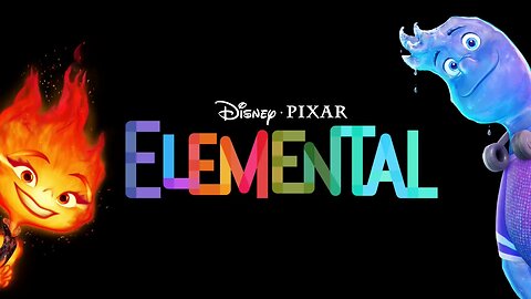 Disney Pixar Elemental Review