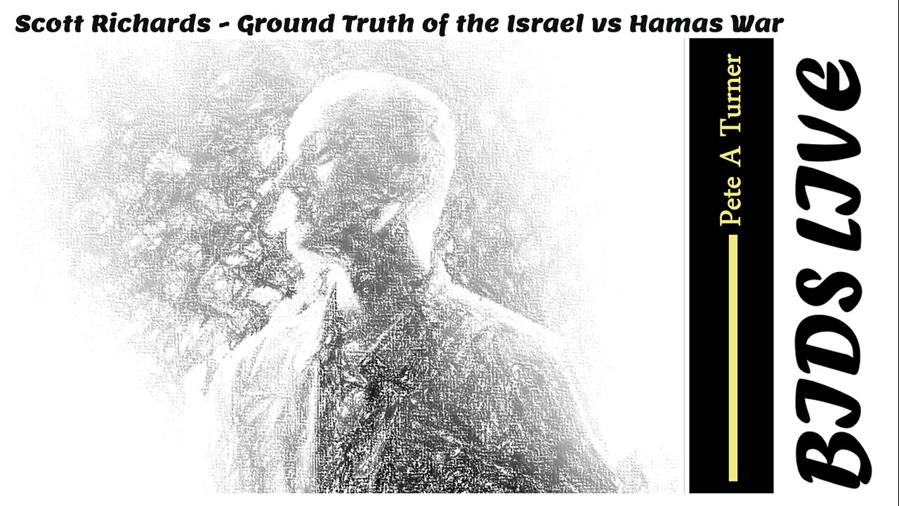 Scott Richards and Pete A Turner on the Israel Hamas War