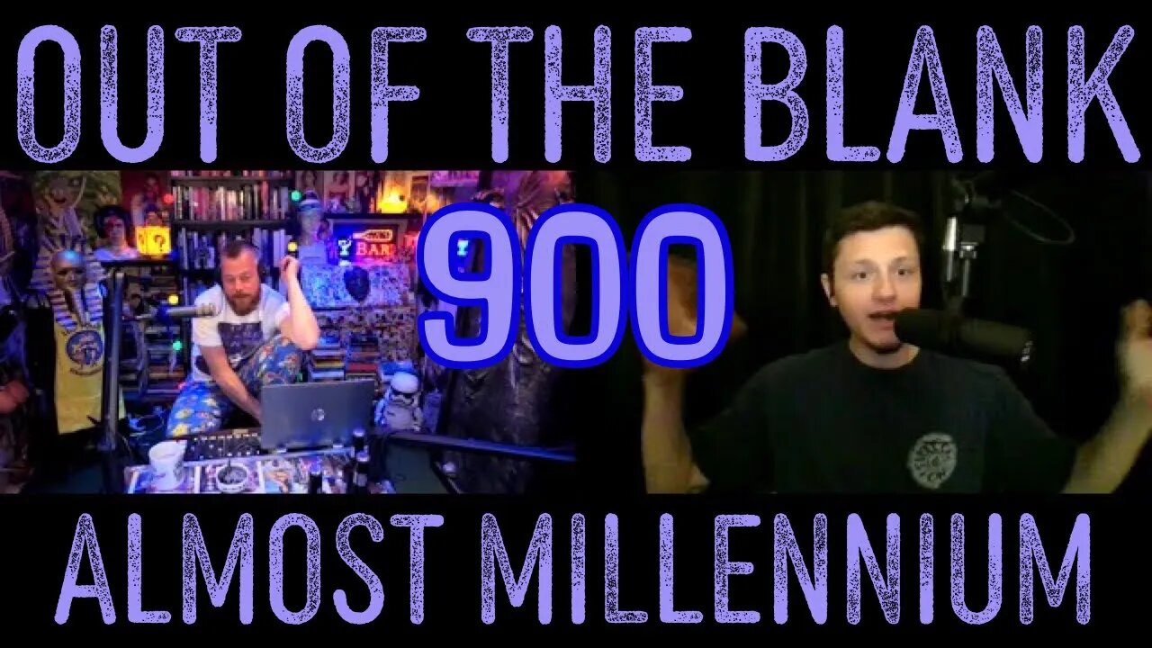 Out Of The Blank #900 - Almost Millennium (Amish Phil)