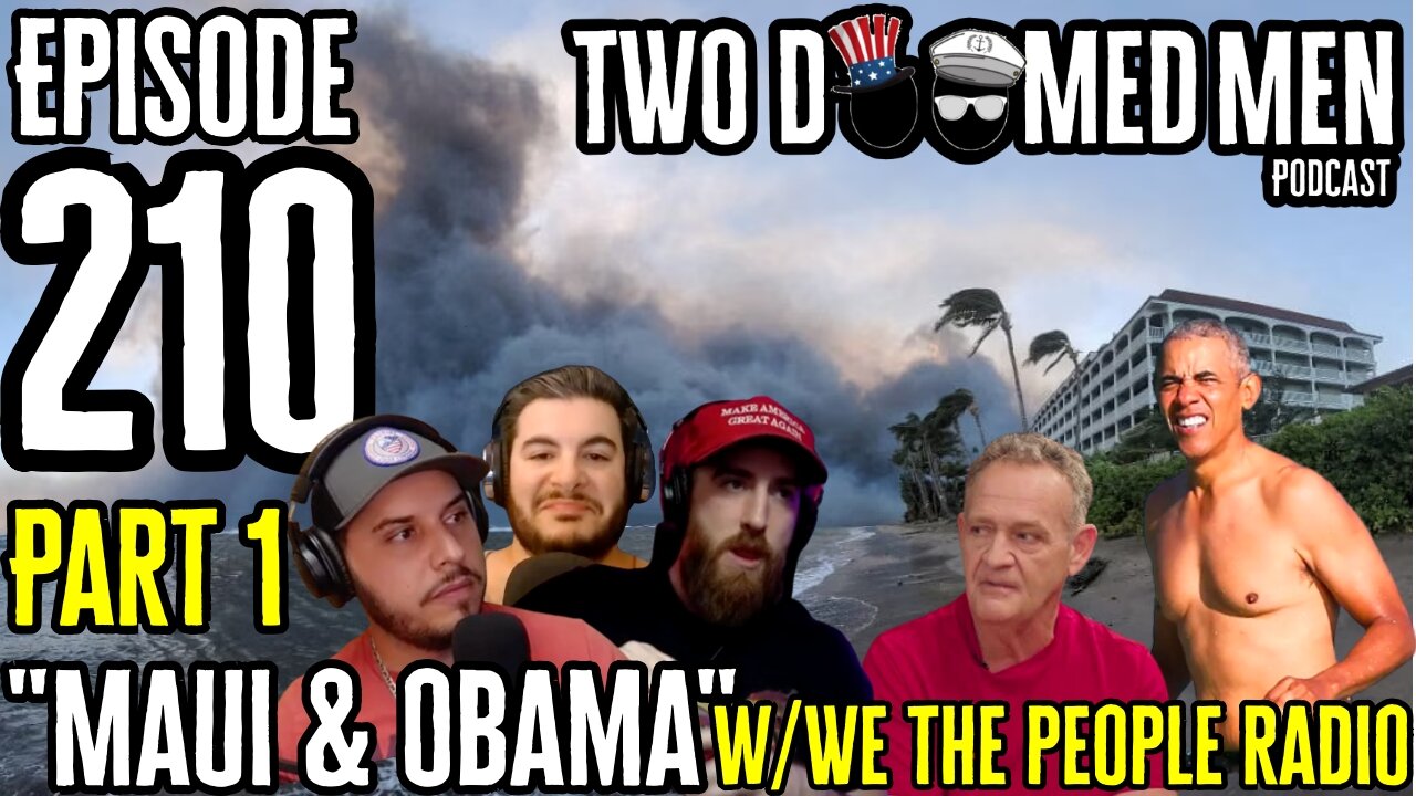 Episode 210 "Maui & Obama" w/We The People Radio