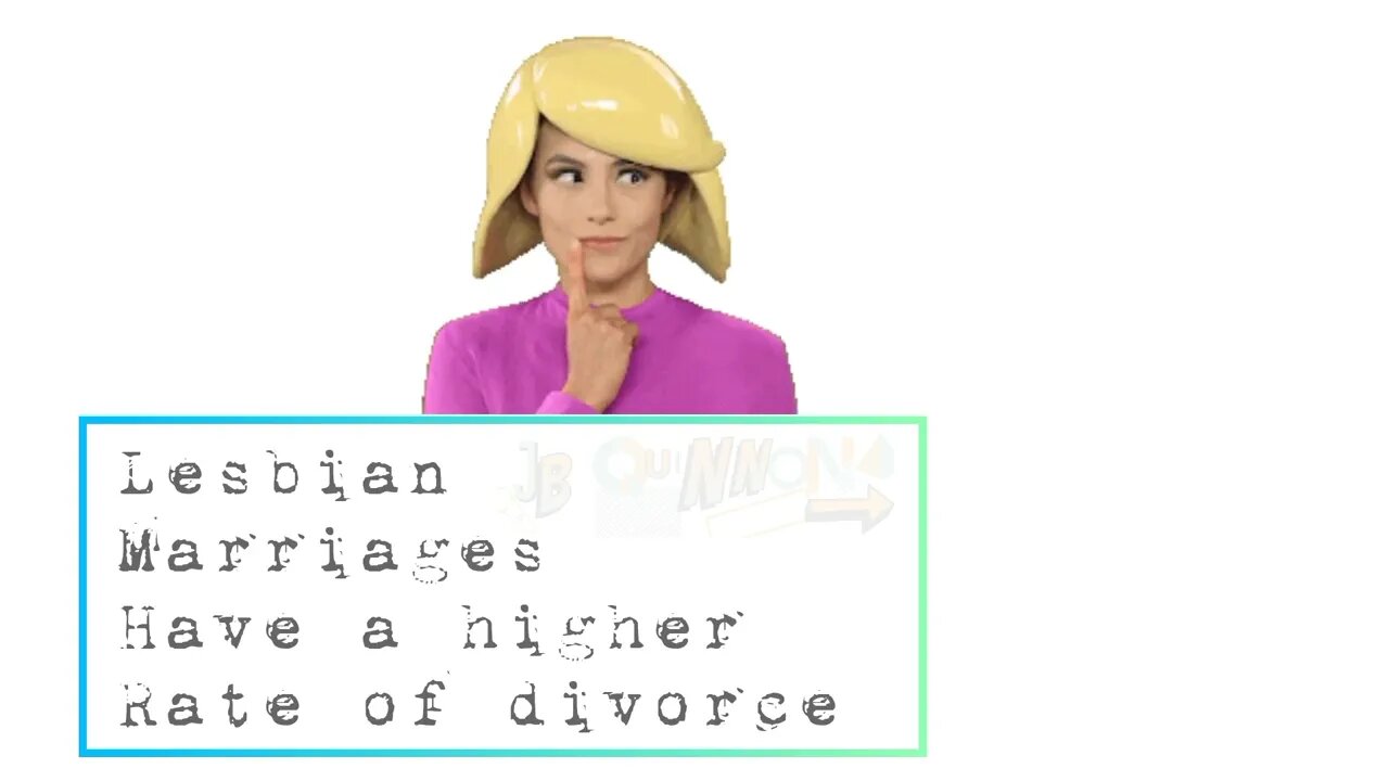 Lesbian Marriages have a higher rate of divorce than traditional marriages.